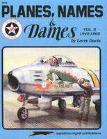 Planes, Names and Dames Volume 2 (1946-1960) by Larry Davis (Specials Series) - Image 1